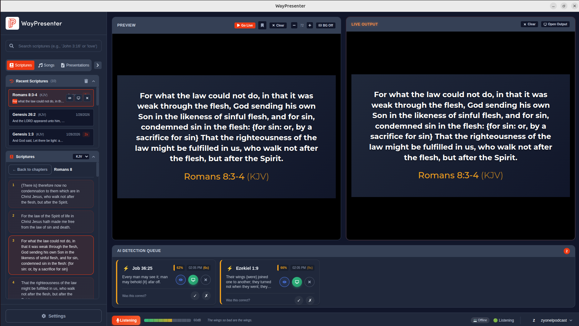 WayPresenter main interface showing the sidebar with Scriptures, Songs, and Presentations tabs, Preview and Live Output monitors displaying Romans 8:3-4, the AI Detection Queue with detected verses, and the status bar with a Listening indicator